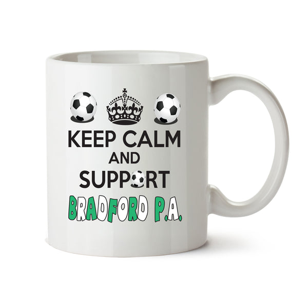 Keep Calm And Support Bradford Park Avenue Mug Football Mug Adult Mug Office Mug – printed mug product image 1
