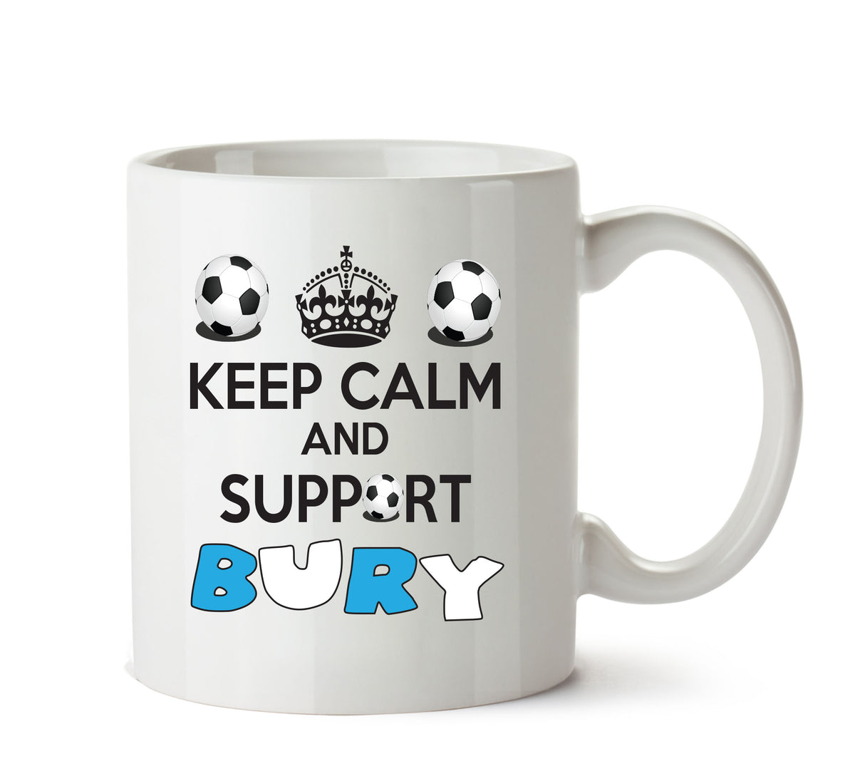 Keep Calm And Support Bury Mug Football Mug Adult Mug Office Mug – printed mug product image 1