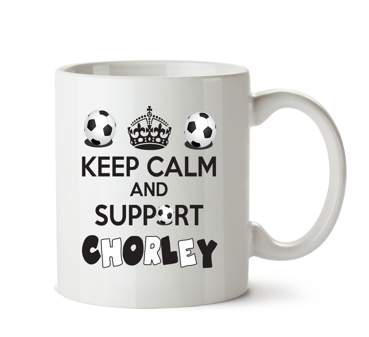 Keep Calm And Support Chorley Mug Football Mug Adult Mug Office Mug – printed mug product image 1