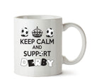 Keep Calm And Support Derby County Mug Football Mug Adult Mug Office Mug