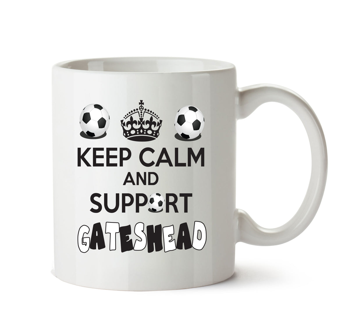 Keep Calm And Support Gateshead Mug Football Mug Adult Mug Office Mug – printed mug product image 1