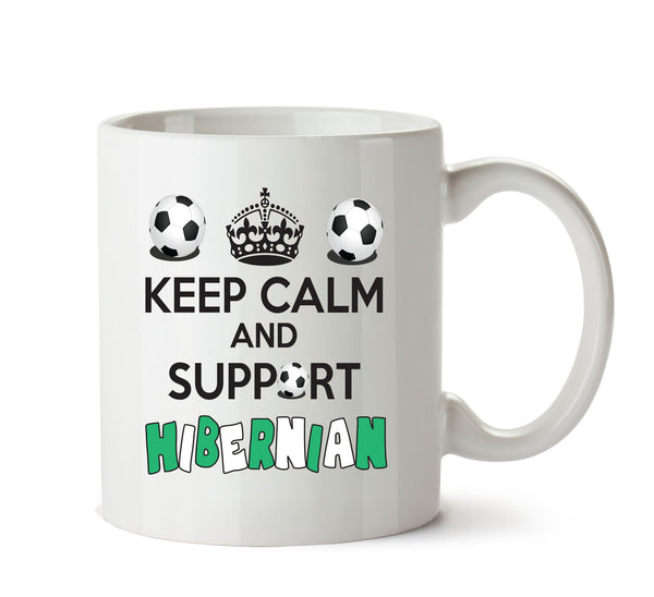 Keep Calm And Support Hibernian Mug Football Mug Adult Mug Office Mug – printed mug product image 1
