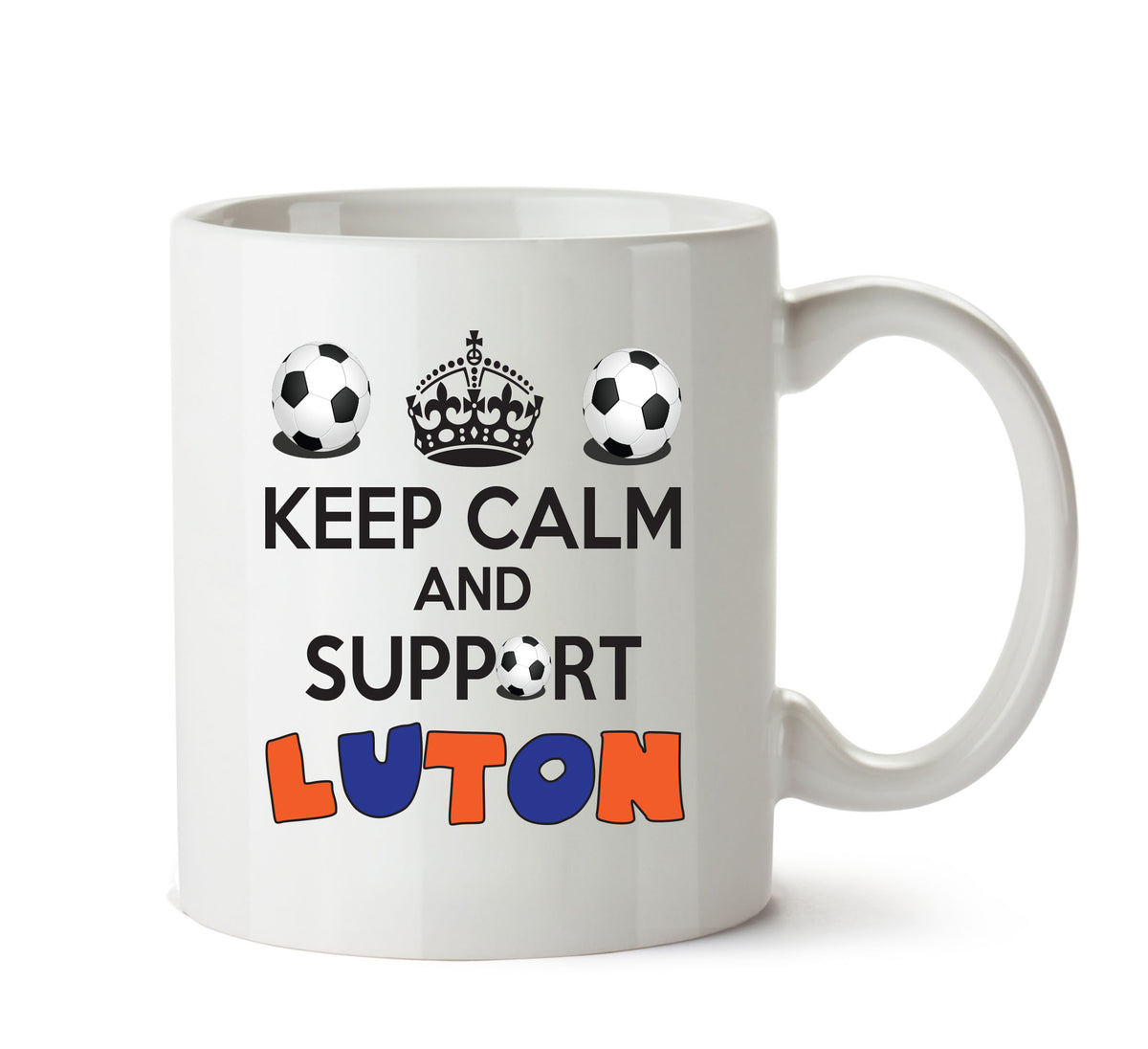 Keep Calm And Support Luton Mug Football Mug Adult Mug Office Mug – printed mug product image 1