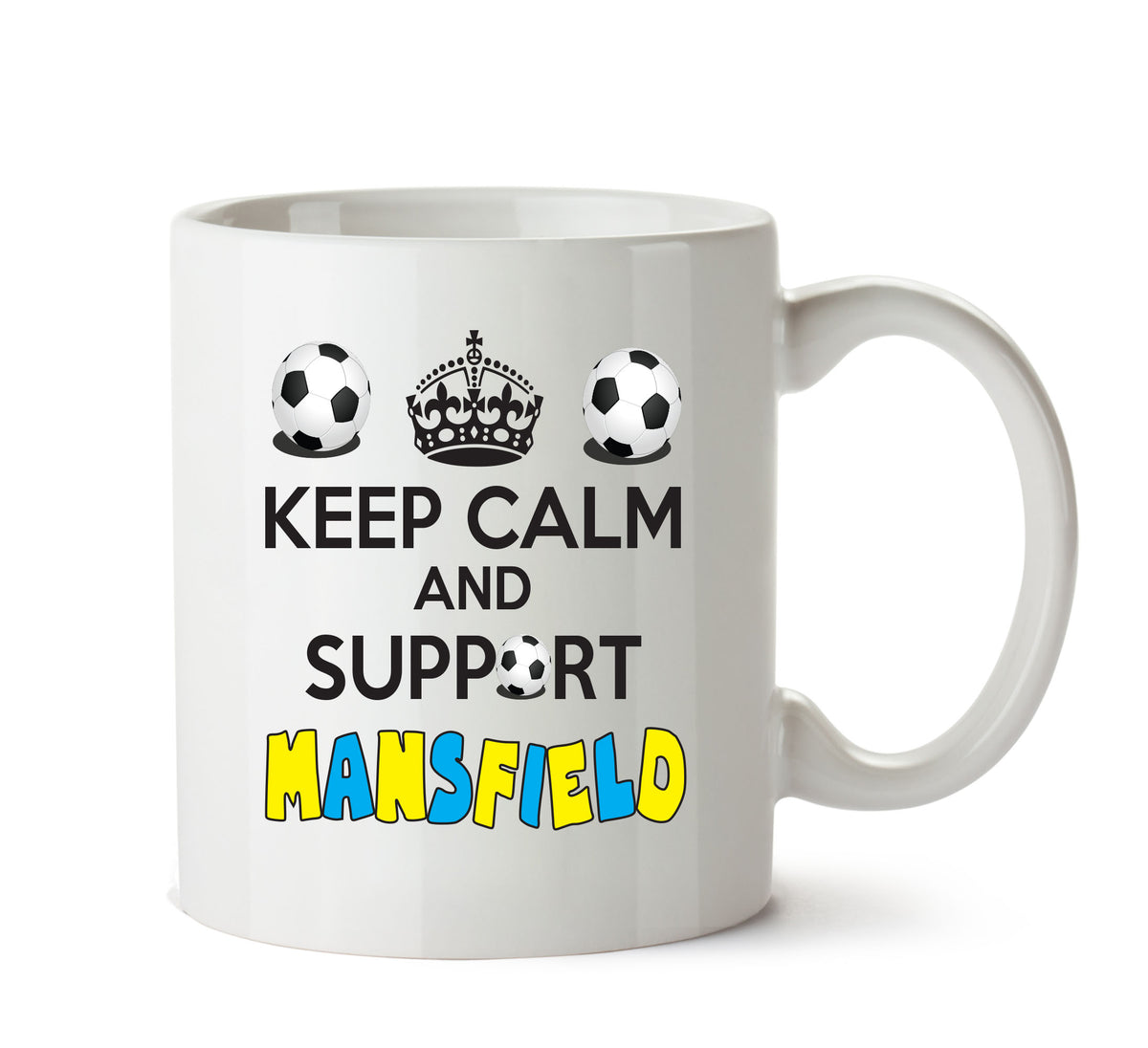 Keep Calm And Support Mansfield Mug Football Mug Adult Mug Office Mug – printed mug product image 1