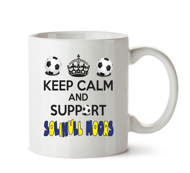 Keep Calm And Support Solihull Moors Mug Football Mug