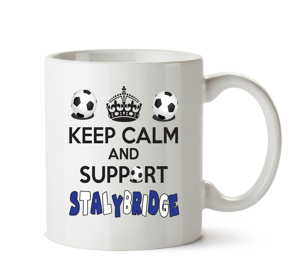 Keep Calm And Support Stalybridge Mug Football Mug – printed mug product image 1