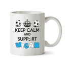 Keep Calm And Support Wigan Mug Football Mug Adult Mug Office Mug