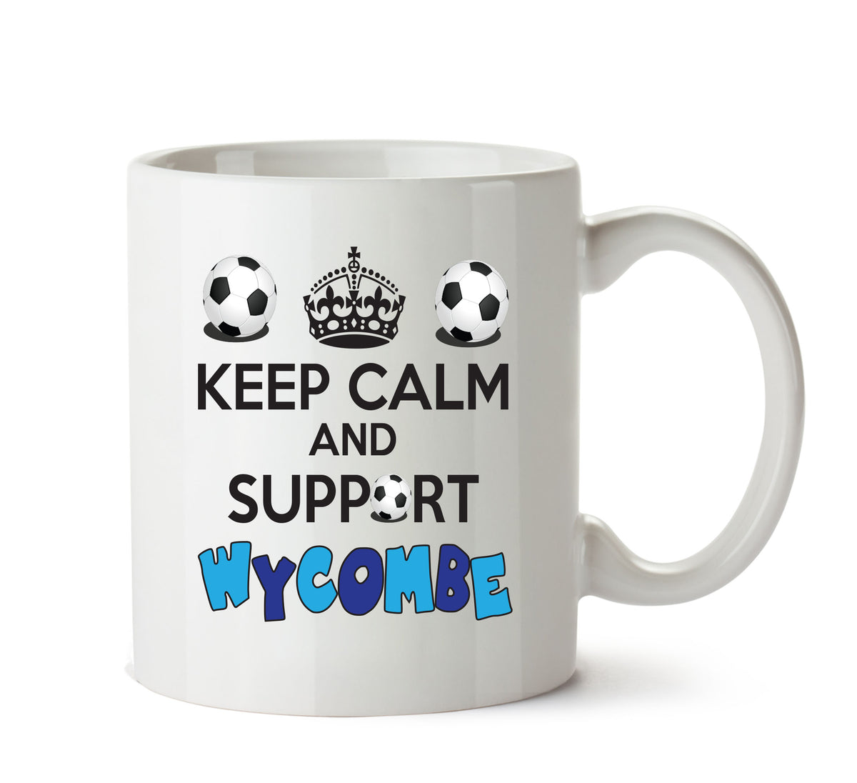 Keep Calm And Support Wycombe Mug Football Mug Adult Mug Office Mug – printed mug product image 1