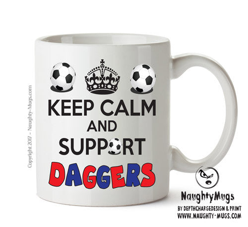 Keep Calm And Support Dagenham And Redbridge Mug Football Mug Adult Mug Office Mug
