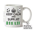 Keep Calm And Support North Ferriby Mug Football Mug Adult Mug Office Mug