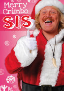 Personalised Keith Lemon Merry Crimbo Sis INSPIRED Adult RUDE Birthday Card