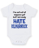 Kilmarnock Hate Football Fan Baby Grow Bodysuit