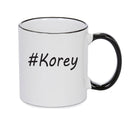Personalised Your CUSTOM Name Korey Printed Mug
