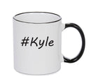 Personalised Your CUSTOM Name Kyle Printed Mug