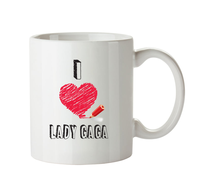 I Love LADY GAGA Celebrity Mug