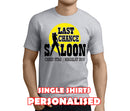 Last Chance Saloon Black Custom Stag T-Shirt - Any Name - Party Tee
