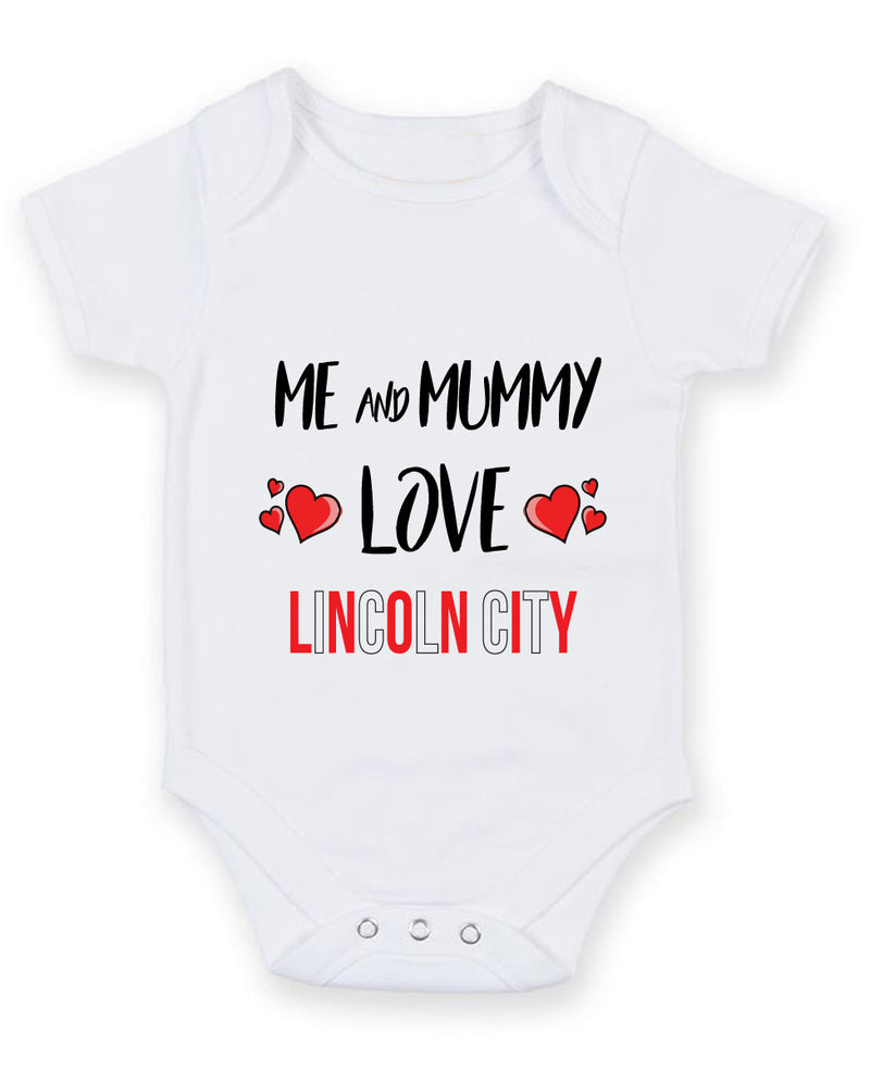 Me and Mummy love LINCOLN CITY Personalised FOOTBALL TEAM Baby Grow