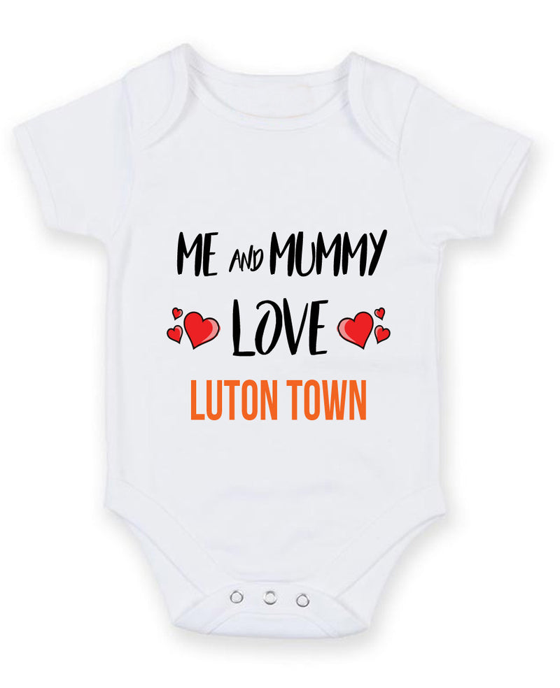 Me and Mummy love LUTON TOWN Personalised FOOTBALL TEAM Baby Grow