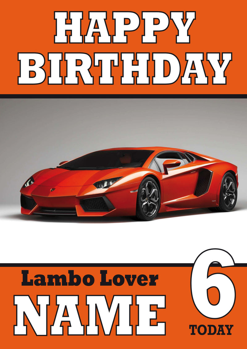 Personalised Lambo Lover THEME INSPIRED Style PERSONALISED Kids Adult FUNNY Birthday Card