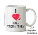 I Love Laura Vandervoort - I Love Celebrity Mug - Novelty Gift Printed Tea Coffee Ceramic Mug