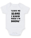 Leave Me Alone I Know Personalised Baby Boy Girl Unisex Short Sleeve Bodysuit