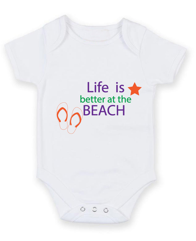 Life Is Better At The Beach Baby Grow Bodysuit
