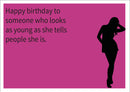 Looks As Young As They Tell People INSPIRED Adult Personalised Birthday Card Birthday Card