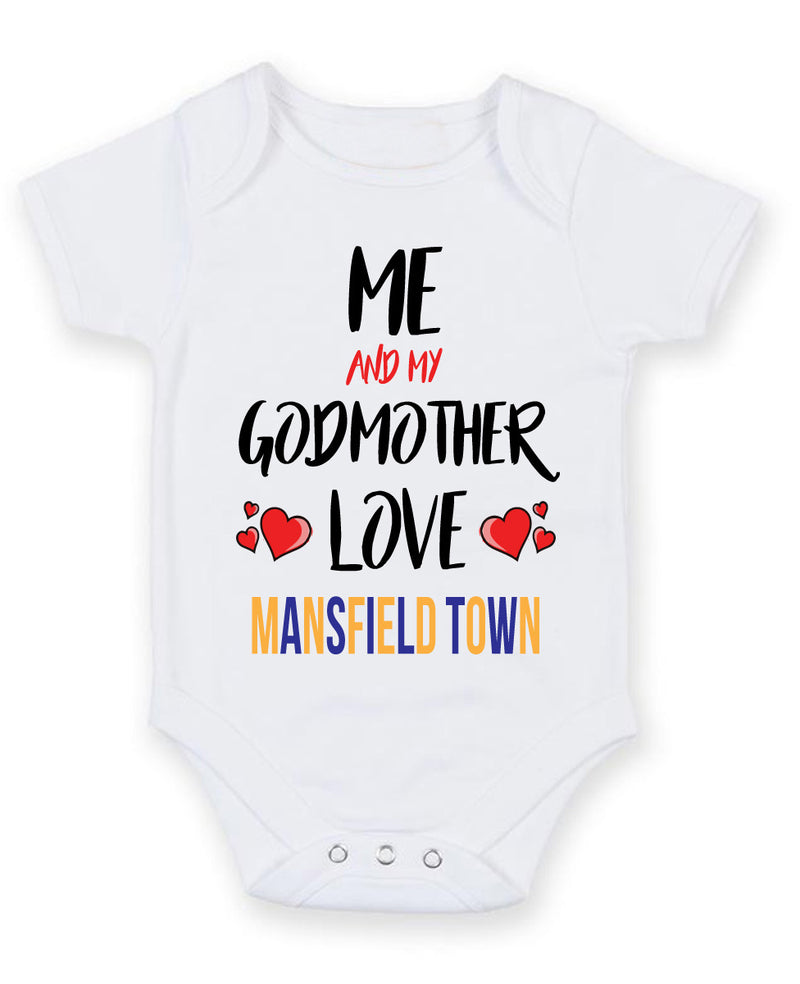 Me and My Godmother Love MANSFIELD TOWN Personalised FOOTBALL TEAM Baby Grow
