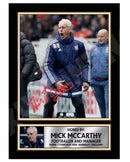 MICK McCARTHY 2 Limited Edition Football Player Signed Print - Football