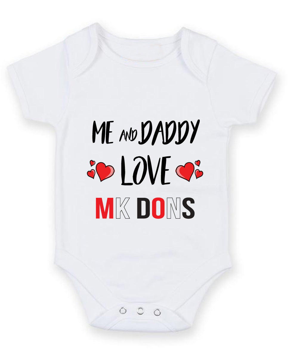 Me and Daddy Love MK DONS Personalised FOOTBALL TEAM Baby Grow