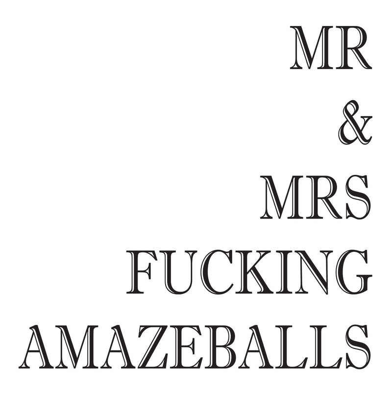 MR & MRS FUCKING AMAZEBALLS! RUDE NAUGHTY INSPIRED Adult Personalised Birthday Card