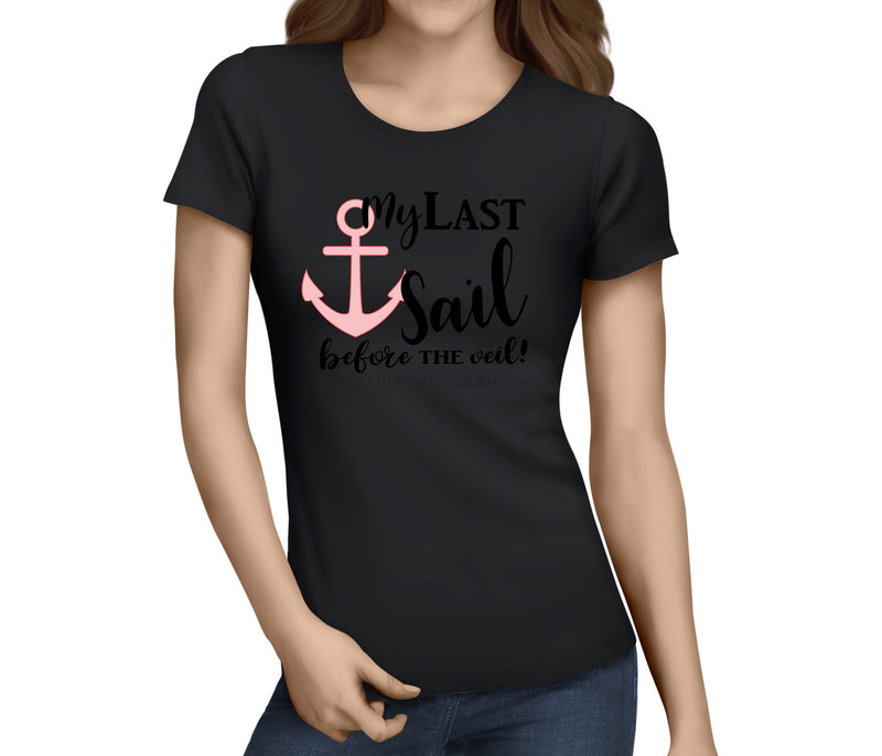 My Last Sail Anchor Colour Custom Hen T-Shirt - Any Name - Party Tee