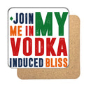 Vodka-Induced Bliss Drinks Coaster