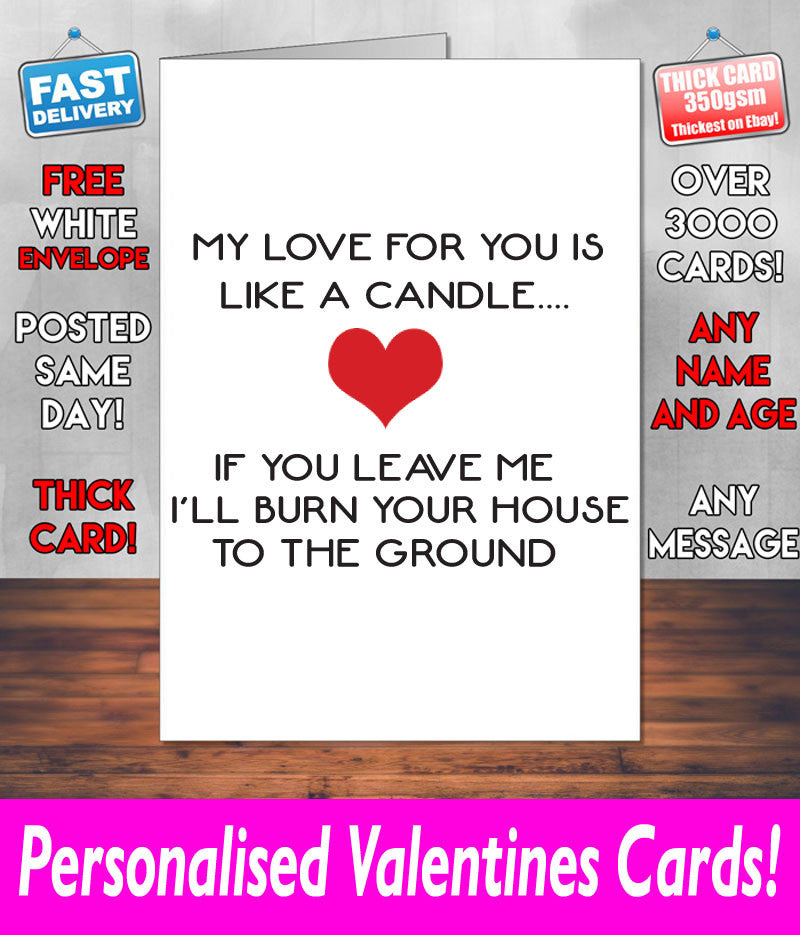 MY LOVE FOR YOU IS LIKE A CANDLE Valentines Day Card