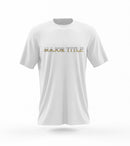 Major Title - Gaming T-Shirt