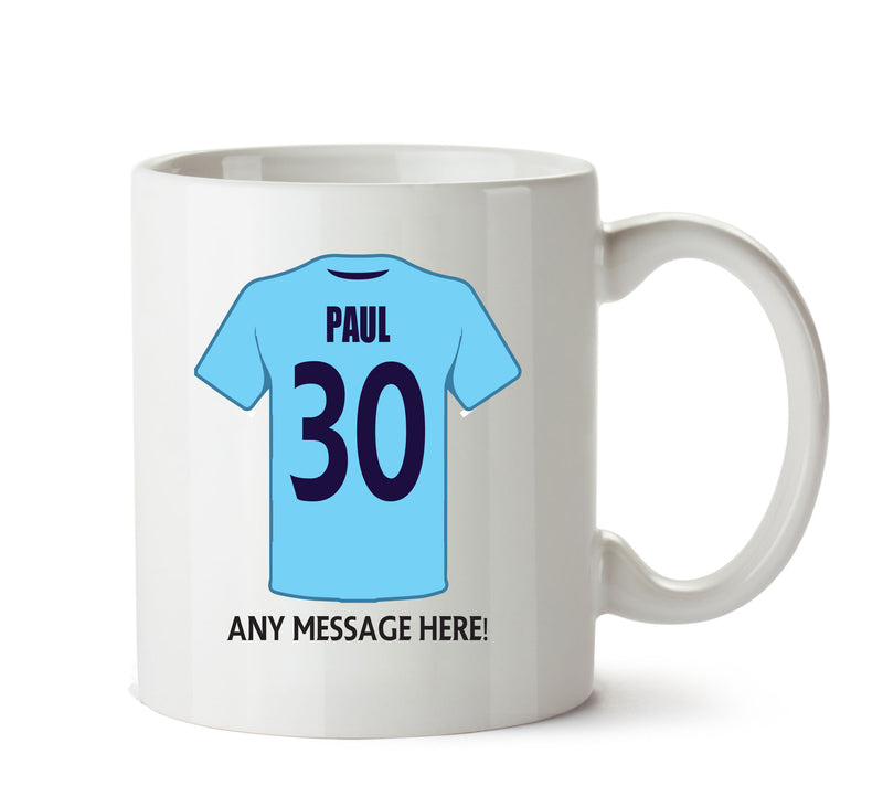 Manchester City Football Team Mug - Personalised Birthday Age and Name