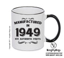 Manufactured In 1949 Printed Mug - Personalised Mug Cup Funny Novelty
