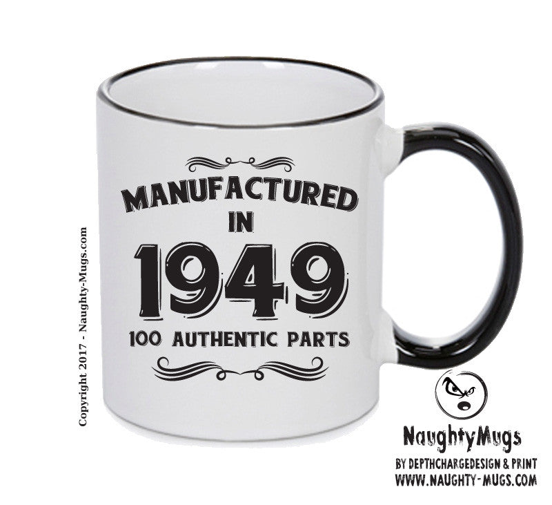 Manufactured In 1949 Printed Mug - Personalised Mug Cup Funny Novelty