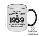 Manufactured In 1959 Printed Mug - Personalised Mug Cup Funny Novelty