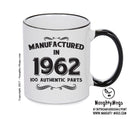 Manufactured In 1962 Printed Mug - Personalised Mug Cup Funny Novelty