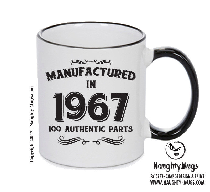 Manufactured In 1967 Printed Mug - Personalised Mug Cup Funny Novelty