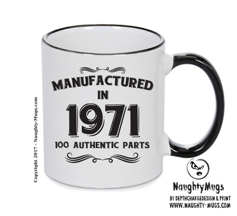 Manufactured In 1971 Printed Mug - Personalised Mug Cup Funny Novelty