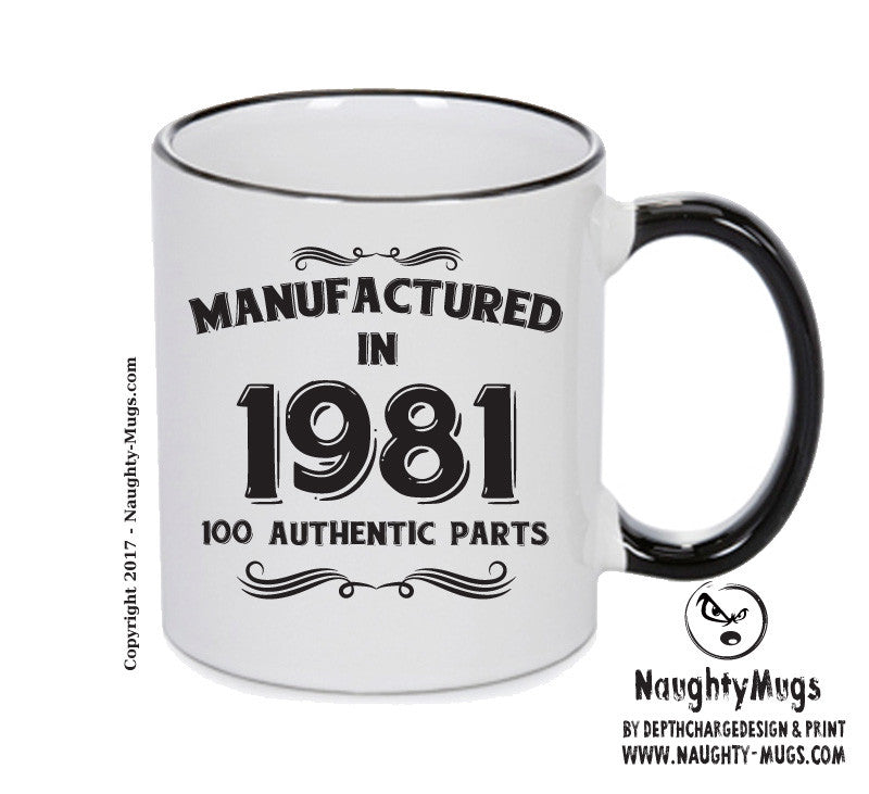 Manufactured In 1981 Printed Mug - Personalised Mug Cup Funny Novelty