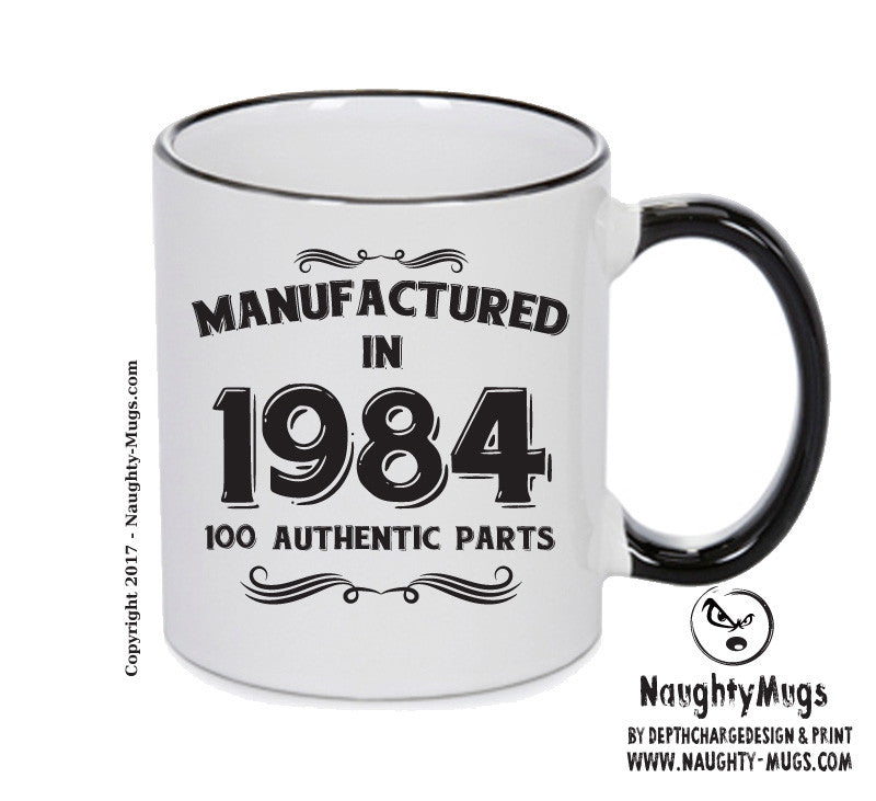 Manufactured In 1984 Printed Mug - Personalised Mug Cup Funny Novelty