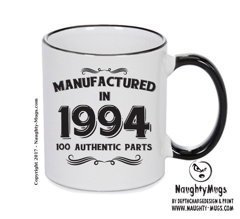 Manufactured In 1994 Printed Mug - Personalised Mug Cup Funny Novelty