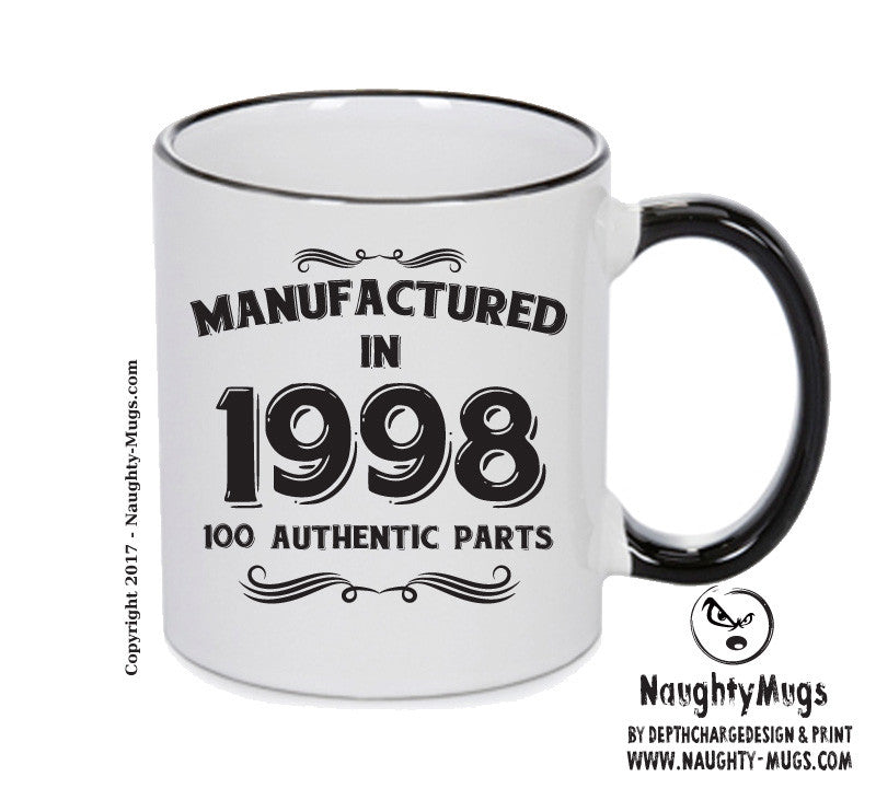 Manufactured In 1998 Printed Mug - Personalised Mug Cup Funny Novelty