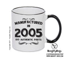 Manufactured In 2005 Printed Mug - Personalised Mug Cup Funny Novelty