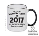 Manufactured In 2017 Printed Mug - Personalised Mug Cup Funny Novelty