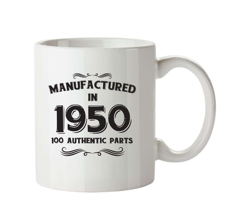 Manufactured In 1950 Printed Mug - Personalised Mug Cup Funny Novelty