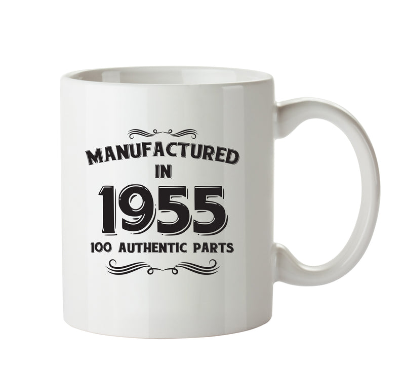 Manufactured In 1955 Printed Mug - Personalised Mug Cup Funny Novelty